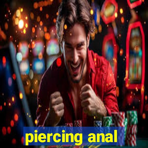 piercing anal